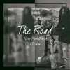 The Road - Single album lyrics, reviews, download