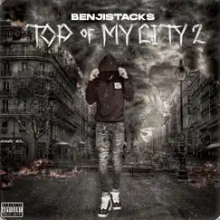 Top of My City 2 by TheRealBenjiStacks album reviews, ratings, credits
