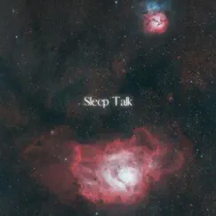 Sleep Talk - Single by Tedi Mercury album reviews, ratings, credits