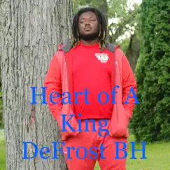 Heart of a King - EP by Defrost BH album reviews, ratings, credits