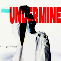 Undermine - Single by Smokkestaxkk album reviews, ratings, credits