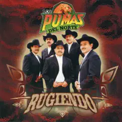 Rugiendo by Los Pumas del Norte album reviews, ratings, credits
