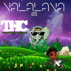 THC: Things Have Changed by VALALAVA, Slain Illz & EyeQ Shahid album reviews, ratings, credits