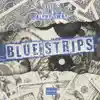Blue Strips - Single album lyrics, reviews, download