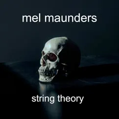 String Theory - Single by Mel Maunders album reviews, ratings, credits