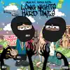 Long Nights Hard Times (feat. Ricky Hyde) - Single album lyrics, reviews, download