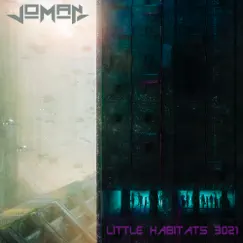 Little Habitats (3021) - Single by Joman album reviews, ratings, credits