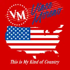 This Is My Kind of Country - Single (feat. Neal McCoy) - Single by Vince Moreno album reviews, ratings, credits
