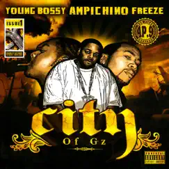City of G'z by Young Bossy, Ampichino & Freeze album reviews, ratings, credits