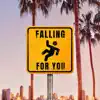 Falling For You - Single album lyrics, reviews, download