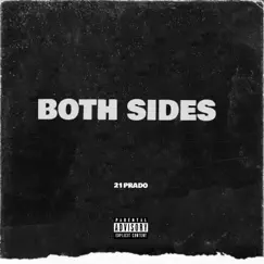 Both Sides - Single by 21Prado album reviews, ratings, credits
