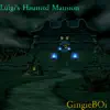 Luigi's Haunted Mansion - Single album lyrics, reviews, download