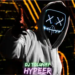 Hypeer - Single by DJ Tolunay album reviews, ratings, credits
