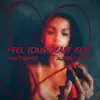 Feel Your Heart Beat (feat. Summer Rona) - Single album lyrics, reviews, download