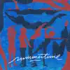 Summertime Magic - Single album lyrics, reviews, download