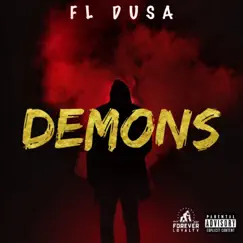 Demons - Single by FL Dusa album reviews, ratings, credits