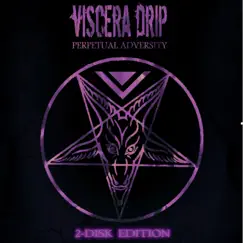 Perpetual Adversity by Viscera Drip album reviews, ratings, credits