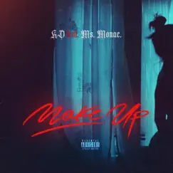 Make Up (feat. READYENTKD) - Single by Ms. Monae album reviews, ratings, credits