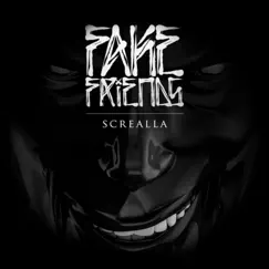 Fake Friends - Single by Screalla album reviews, ratings, credits