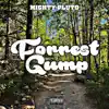 Forrest Gump - Single album lyrics, reviews, download