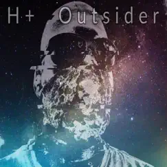 Outsider by H+ album reviews, ratings, credits