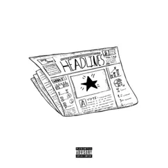 Headlines - Single by Yung Gourd album reviews, ratings, credits