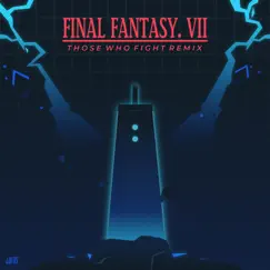 Those Who Fight (Final Fantasy Synthwave Remix) Song Lyrics