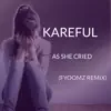 As She Cried (Fyoomz Remix) - Single album lyrics, reviews, download