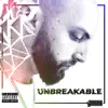 Unbreakable album lyrics, reviews, download