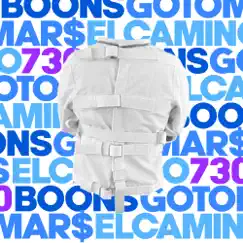 730 - Single by Boons, Elcamino & GoToMar$ album reviews, ratings, credits