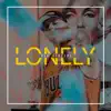 Lonely - Single album lyrics, reviews, download