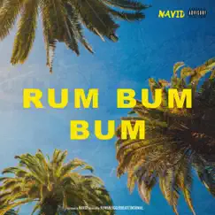 Rum Bum Bum - Single by Navid album reviews, ratings, credits
