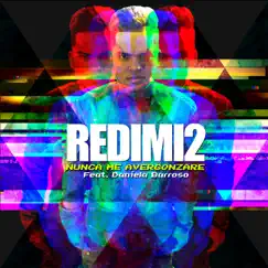 Nunca Me Avergonzaré - Single by Redimi2 album reviews, ratings, credits