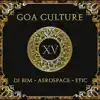 Goa Culture, Vol. 15 album lyrics, reviews, download