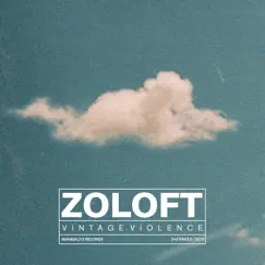 Zoloft (feat. Nicola Manzan) - Single by Vintage Violence album reviews, ratings, credits
