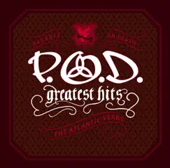Greatest Hits: The Atlantic Years by P.O.D. album reviews, ratings, credits