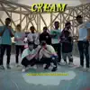 C.R.E.A.M (feat. BLE, CMC & Jeezy Aj) - Single album lyrics, reviews, download