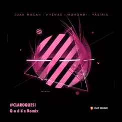 Claro Que Si (feat. Juan Magán & Mohombi) [Q o D Ë S Remix] Song Lyrics