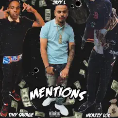 Mentions (feat. Tiny Savage & Meazzy Loc) Song Lyrics
