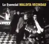 Lo Esencial: Maldita Vecindad album lyrics, reviews, download