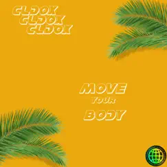 Move Your Body - Single by CLDOX album reviews, ratings, credits