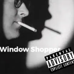 Window Shopper - Single by Bmorepapi album reviews, ratings, credits