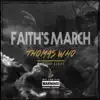 Faith's March (feat. Mokah Soulfly) - Single album lyrics, reviews, download