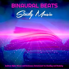 Music For Studying and Binaural Beats Song Lyrics