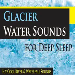 Glacier Rain Forest White Noise Song Lyrics