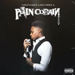 Pain Cobain by Grind2hard Osh’a album reviews, ratings, credits