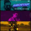 Ankhiyan - Single (feat. Ron Likhari) - Single album lyrics, reviews, download