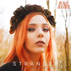 Stranger - Single by Olivia Addams album reviews, ratings, credits