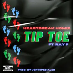 Tip Toe (feat. Ray F) Song Lyrics