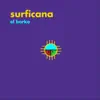 Surficana album lyrics, reviews, download